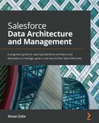 Salesforce Data Architecture and Management