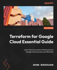 Terraform for Google Cloud Essential Guide