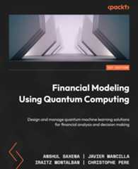 Financial Modeling Using Quantum Computing