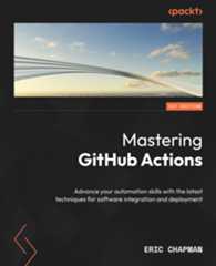 Mastering GitHub Actions