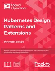 Kubernetes Design Patterns and Extensions [Instructor Edition]