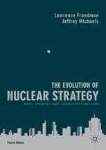 Front cover of The Evolution of Nuclear Strategy