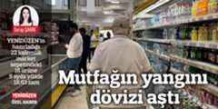 Mutfağın yangını dövizi aştı
