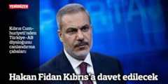 Hakan Fidan Kıbrıs’a davet edilecek