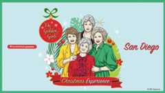 General Member Offer: Save 15% on The Golden Girls Christmas Experience in San Diego, CA