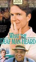 What the Deaf Man Heard