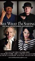 See What I’m Saying: The Deaf Entertainers Documentary