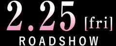 2022.2.25(FRI) ROADSHOW