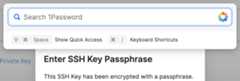 Use Quick Access to find and copy the passphrase for your SSH key.