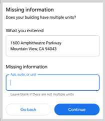 Prompt the customer to enter missing address information.