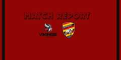 Goole Vikings vs Dewsbury Rams Match Report