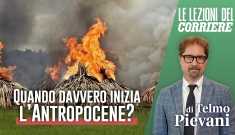 Lezioni del Corriere, Scienze - Pievani, Antropocene 2