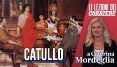Lezioni del Corriere - Latino - Catullo, Mordeglia