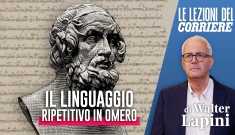 Lezioni del Corriere - Greco - Il linguaggio ripetitivo in Omero, Lapini
