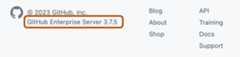 Screenshot of the footer of GitHub Enterprise Server. "GitHub Enterprise Server 3.7.5" is highlighted with an orange outline.
