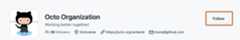 Screenshot of @octo-org's profile page. A button, labeled "Follow", is outlined in dark orange.
