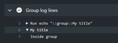 Screenshot of the log for the workflow step. The second line, "My title", is an expanded group. The next line, "Inside group", is indented below.