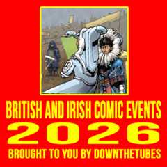 downthetuebs.net British and Irish Comic Events 2026
