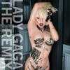 The Remix by  Lady GaGa 