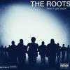 How I Got Over by  The Roots 