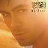 Euphoria by  Enrique Iglesias 