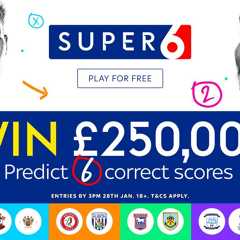Win £250,000 with Super 6!