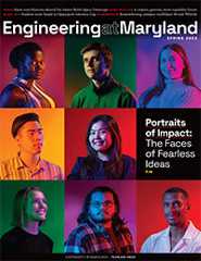 Engineering at Maryland Magazine Spring 2022