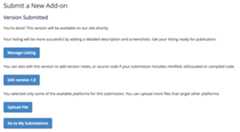 The submit an add-on page confirming that the add-on has been submitted and providing buttons for things you can do next, including managing the listing, editing the submission, adding a new submission, or going to a list of your submissions.