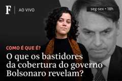 O que os bastidores da cobertura do governo Bolsonaro revelam?