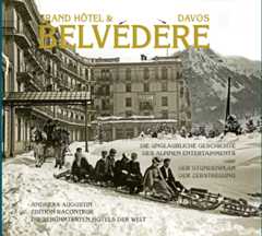 Grand Hotel Belvédère – Davos, Schweiz (Deutsch)