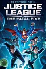Justice League vs the Fatal Five