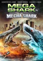 Mega Shark vs. Mecha Shark