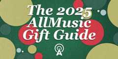 The 2025 AllMusic Gift Guide