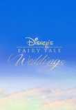 Disney's Fairy Tale Weddings