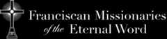MFVA – Franciscan Missionaries of the Eternal Word