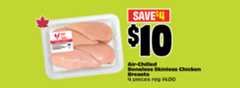 Text reading: "Air-Chilled Boneless Skinless Chicken Breasts, 4 pieces reg 14.00. Priced at $10 and Save up to $4."