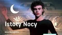 Istoty Nocy. Kino brytyjskie w programie 25. MFF BNP Paribas Nowe Horyzonty