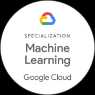 SPECIALIZATION Machine Learning Google Cloud
