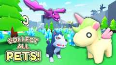 Roblox - Collect All Pets