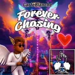 Forever Chasing