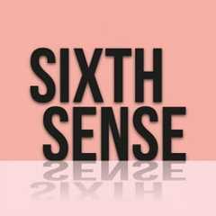Sixth Sense