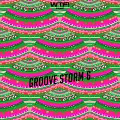 Groove Storm 6
