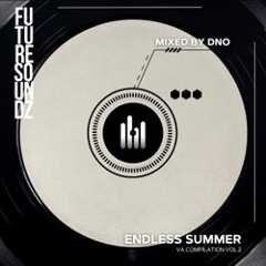 Endless Summer, Vol. 2 (Mixed by DNO)