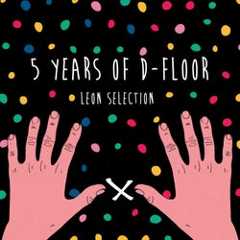 5 Years: Leon Selection