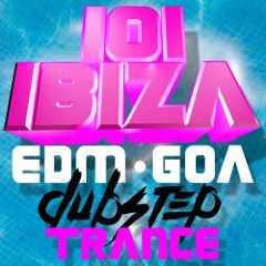 101 Ibiza EDM Goa Dubstep Trance