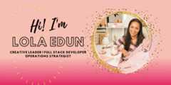 banner that says Lola Edun - Full Stack Developer along with a photo of Lola