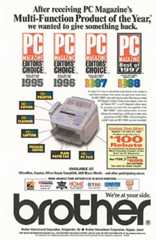Awarded as the "Editor's choice" for 4 consecutive years, from "PC Magazine" (Magazine in the US)"