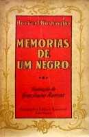 Memórias de um Negro (1940) Booker T. Washington, tradução