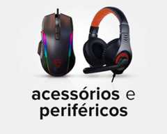 ACESSÓRIOS & PERIFÉRICOS