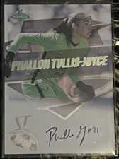 2022 Parkside NWSL Challenge Cup Ol Reign PHALLON TULLIS- JOYCE Auto /100 Rare